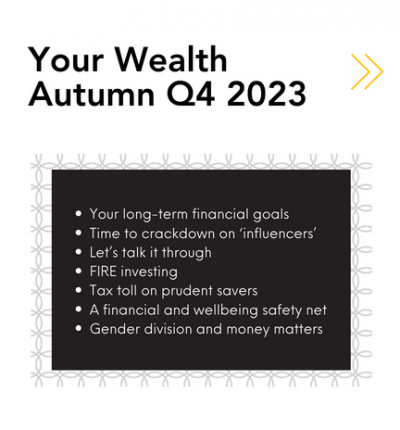 Your Wealth – Autumn Q4 2023
